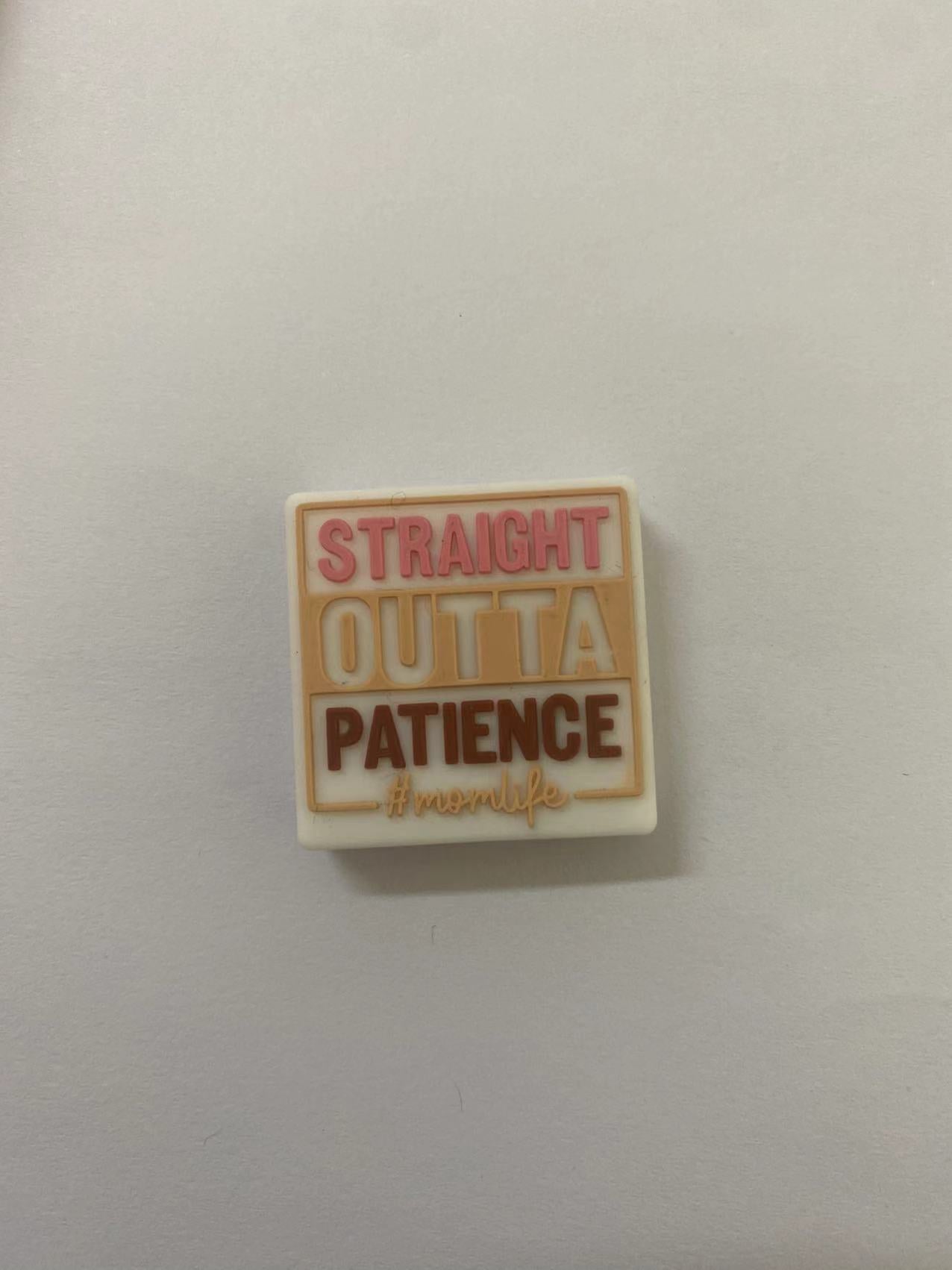 Straight outta patience momlife Focal Beads