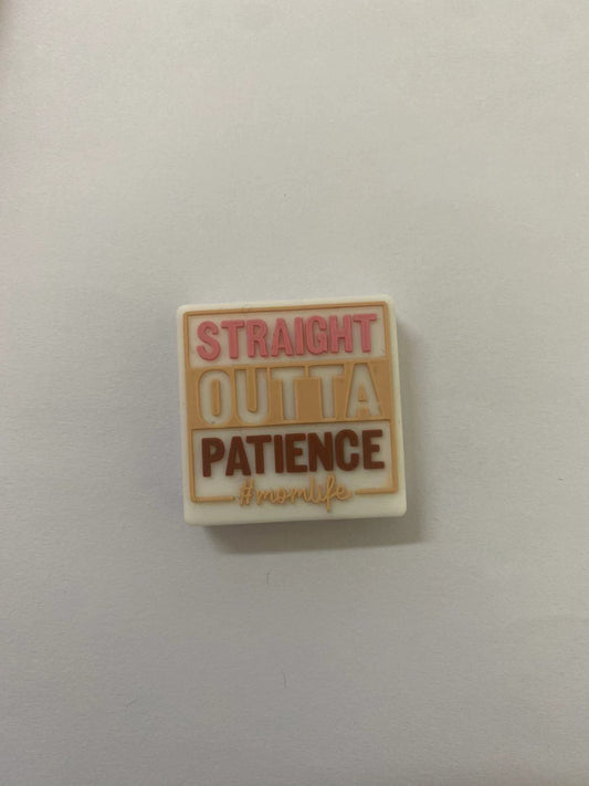 Straight outta patience momlife Focal Beads